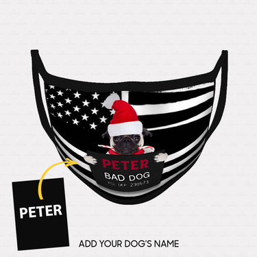 Personalized Dog Gift Idea - Bad Pug Wearing Christmas Hat For Dog Lovers - Cloth Mask
